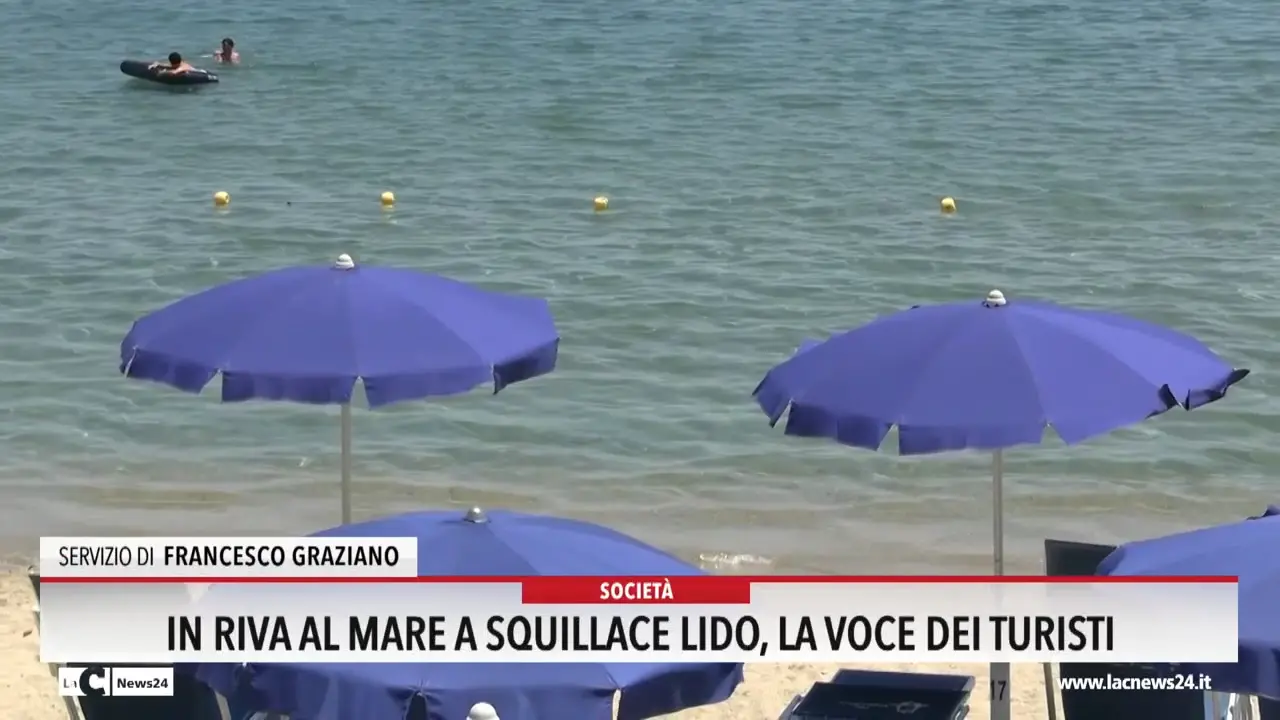 In riva al mare a Squillace Lido: la voce dei turisti