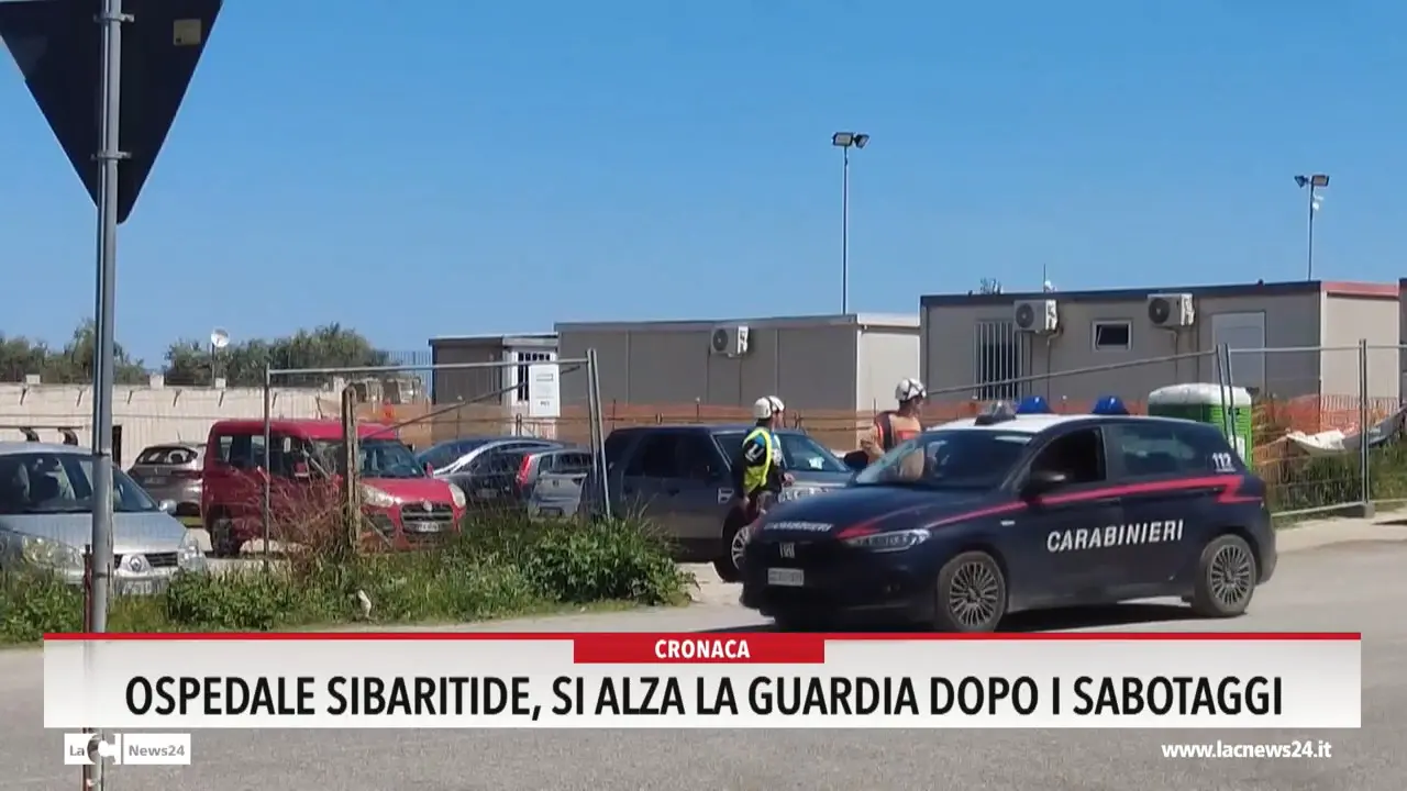 Ospedale Sibaritide, si alza la guardia dopo i sabotaggi