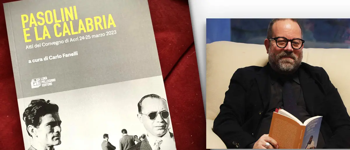 Pasolini e la Calabria: a Rende presentazione del libro di Carlo Fanelli
