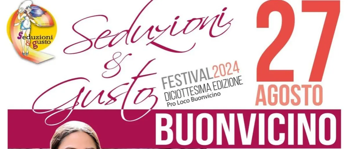Buonvicino, tutto pronto per la XVIII edizione di \"Seduzioni & Gusto Festival\"