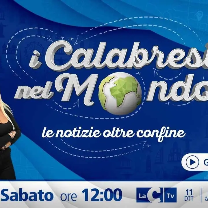 Calabresi nel mondo: storie di chi lascia la terra d'origine per realizzare i propri sogni. Oggi alle 12 il nuovo episodio su LaC