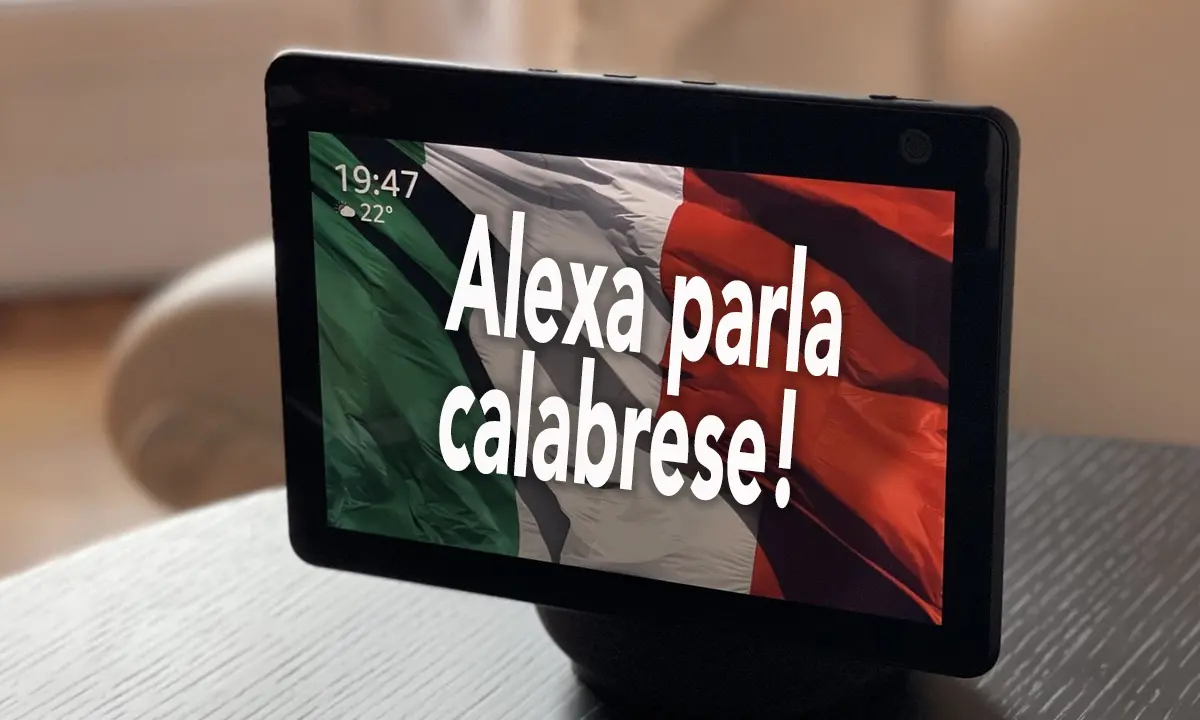 «Alexa, parla in calabrese!» Così l'assistente virtuale più famosa celebra l'Italia dei dialetti