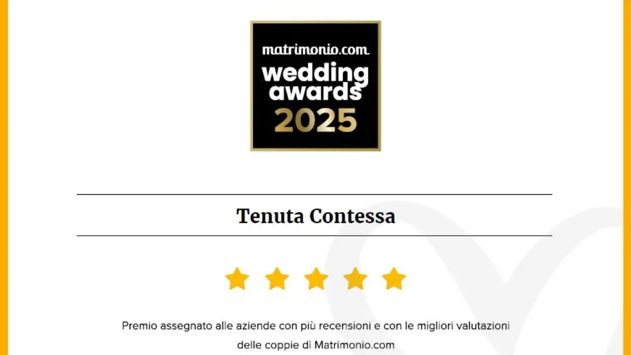 Tenuta Contessa vince il Wedding Award: il premio assegnato da Matrimonio.com ai migliori professionisti del settore nuziale