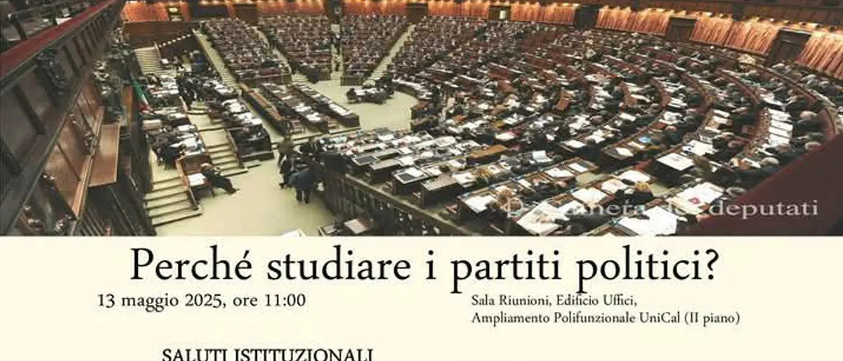 Perché studiare i partiti politici? All'Unical le risposte in un incontro al DISPES