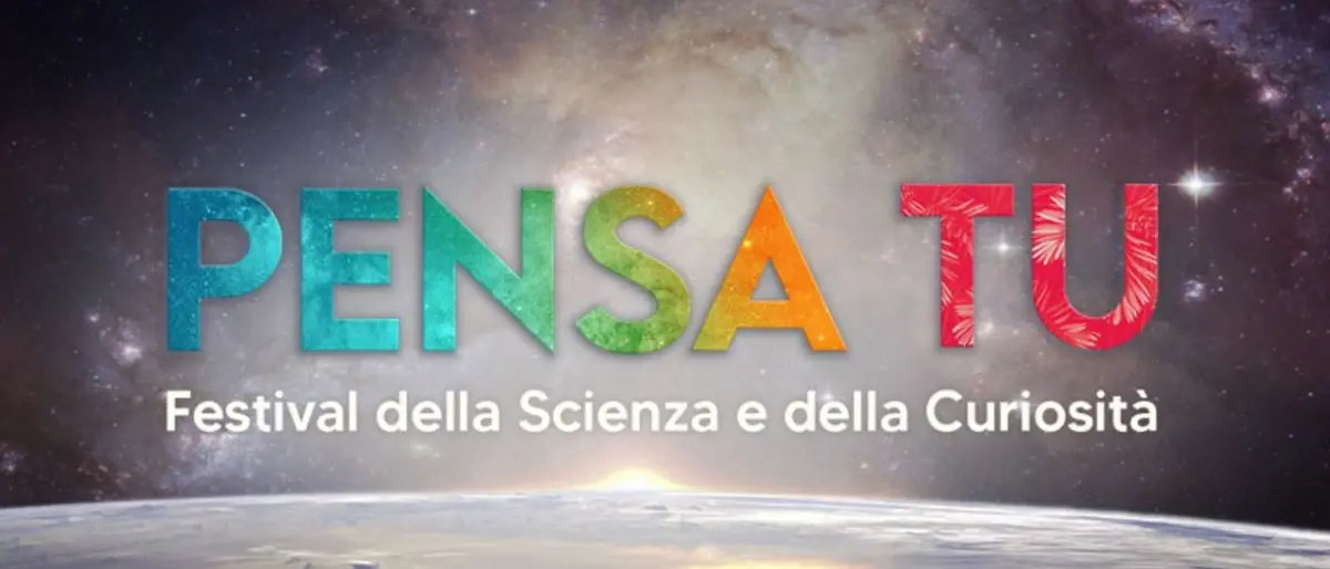 \"Pensa Tu\" a Rende, al via la terza edizione del Festival della Scienza: il programma