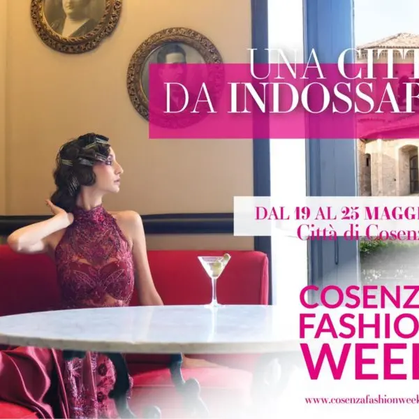 Cosenza Fashion Week, tutti gli appuntamenti in programma