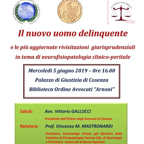\"Il nuovo uomo delinquente\", convegno a Cosenza: ecco chi parteciperà