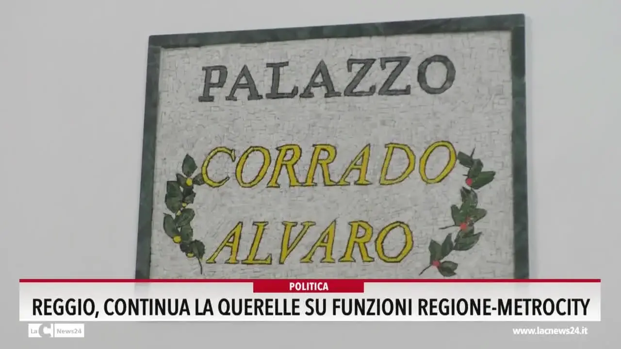 Reggio continua la querelle su funzioni regione metrocity