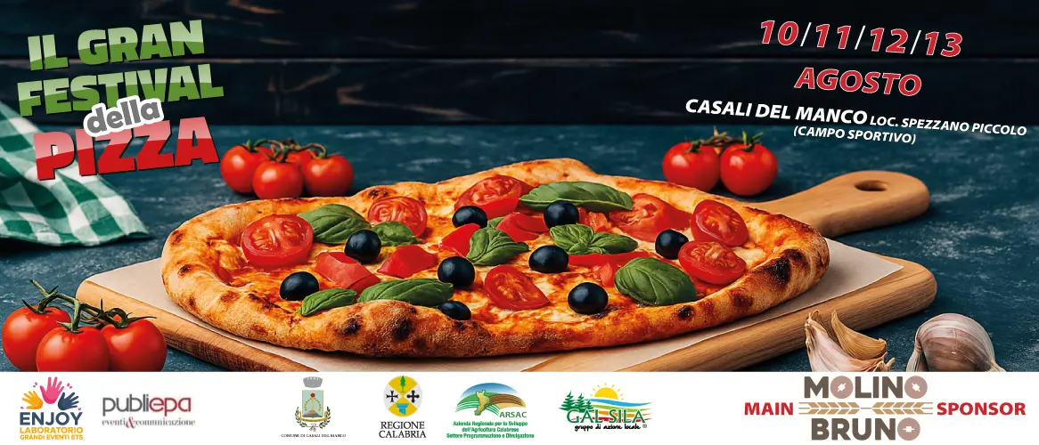 Casali del Manco,\u00A0dal 10 al 13 agosto la terza edizione del Gran Festival della Pizza\n