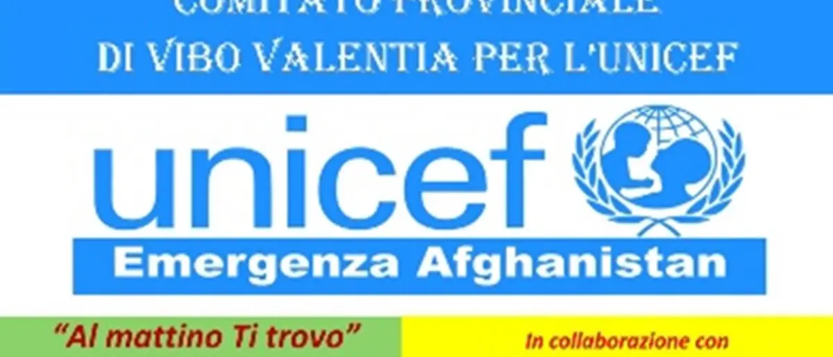 L’Unicef di Vibo Valentia scende in campo per aiutare i bambini dell’Afghanistan