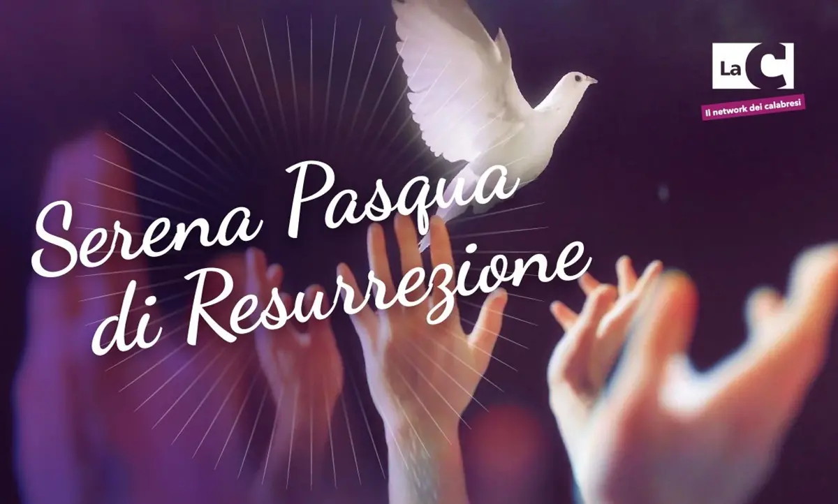 Che sia una Pasqua di rinascita: l’augurio del network LaC - Video