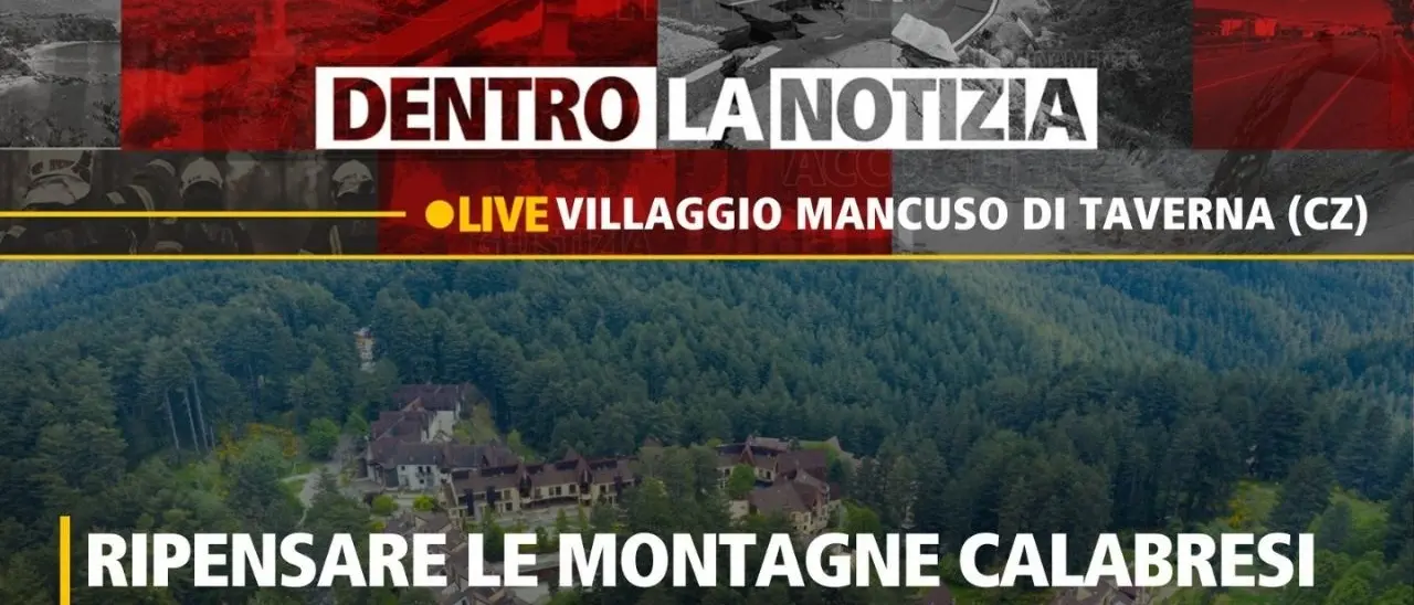 Montagne calabresi, tra sfide e opportunità: focus a Dentro la notizia