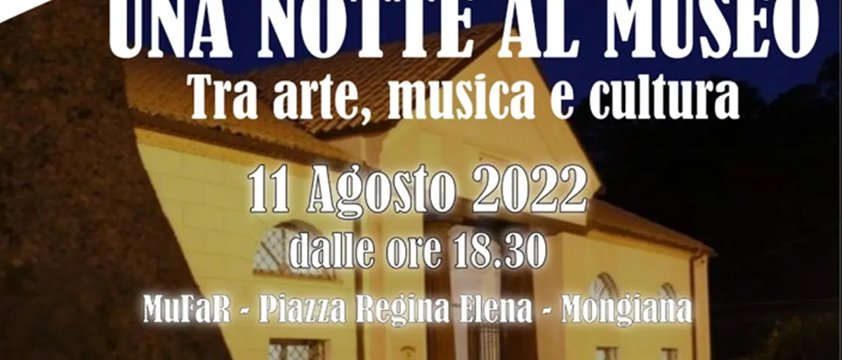 \"Una notte al Museo\" nelle Reali Ferriere borboniche di Mongiana