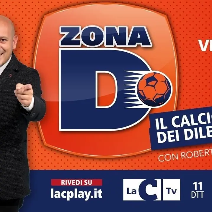 Il calcio dilettantistico protagonista su LaC Tv con la nuova edizione di Zona D