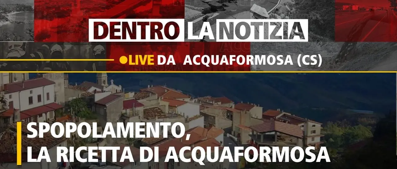 Lo spopolamento dei borghi e l’esempio positivo di Acquaformosa: focus a Dentro la notizia