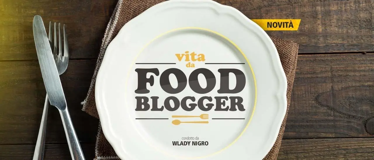 \"Vita da food blogger\", il nuovo format LaC dedicato alla cucina