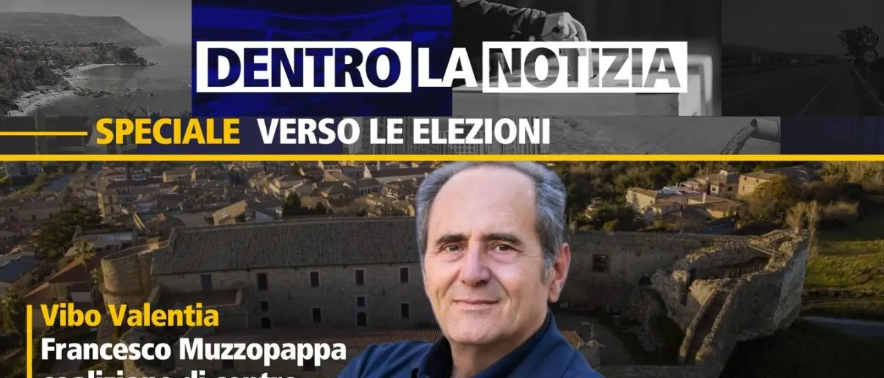 Elezioni Vibo, a Dentro la notizia intervista al candidato a sindaco Muzzopappa