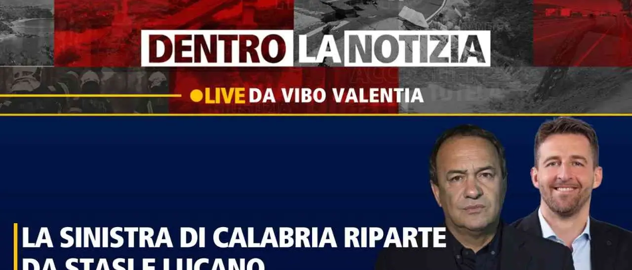 La vittoria di Stasi e Lucano e la ripartenza della sinistra in Calabria: focus a Dentro la notizia