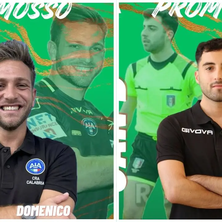 Sezione Aia di Vibo, due arbitri promossi nell'organigramma nazionale: nuovo incarico per Michele Larosa e Domenico Massaria