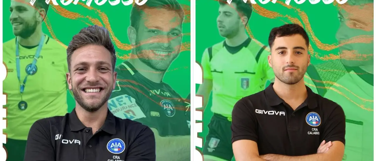 Sezione Aia di Vibo, due arbitri promossi nell'organigramma nazionale: nuovo incarico per Michele Larosa e Domenico Massaria