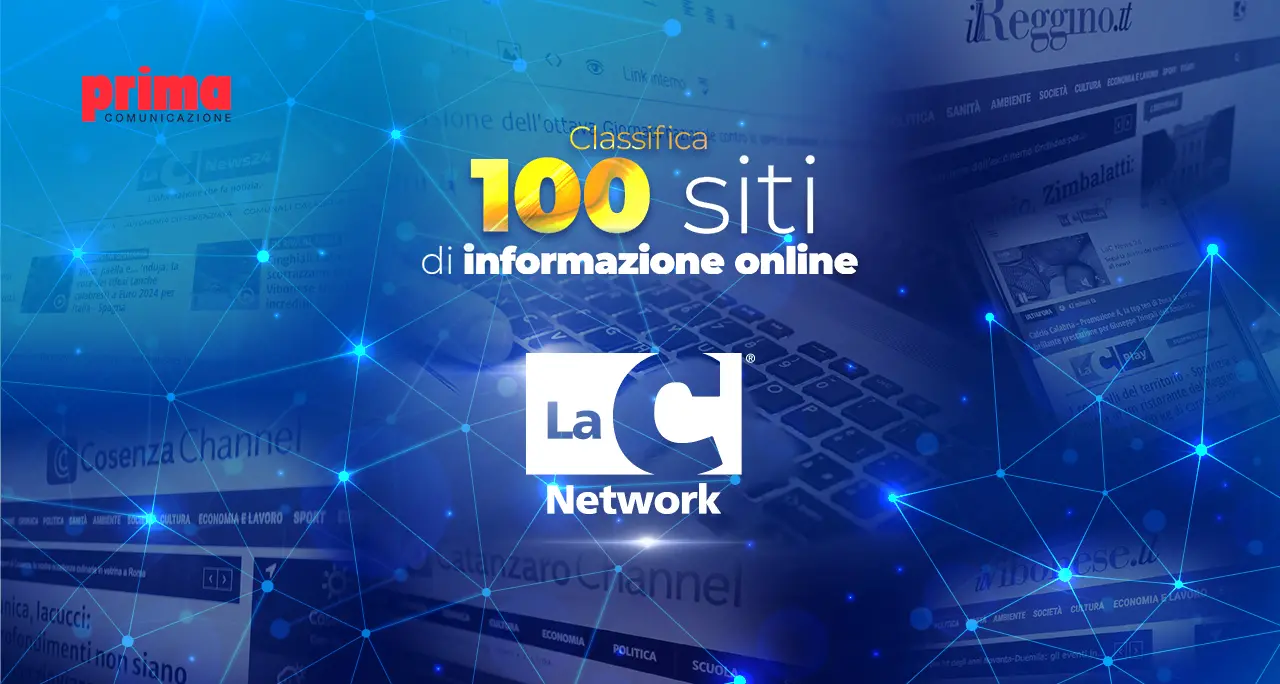 Il network LaC entra nella Top 100 Comscore: 50° posto tra i siti di informazione italiani\n