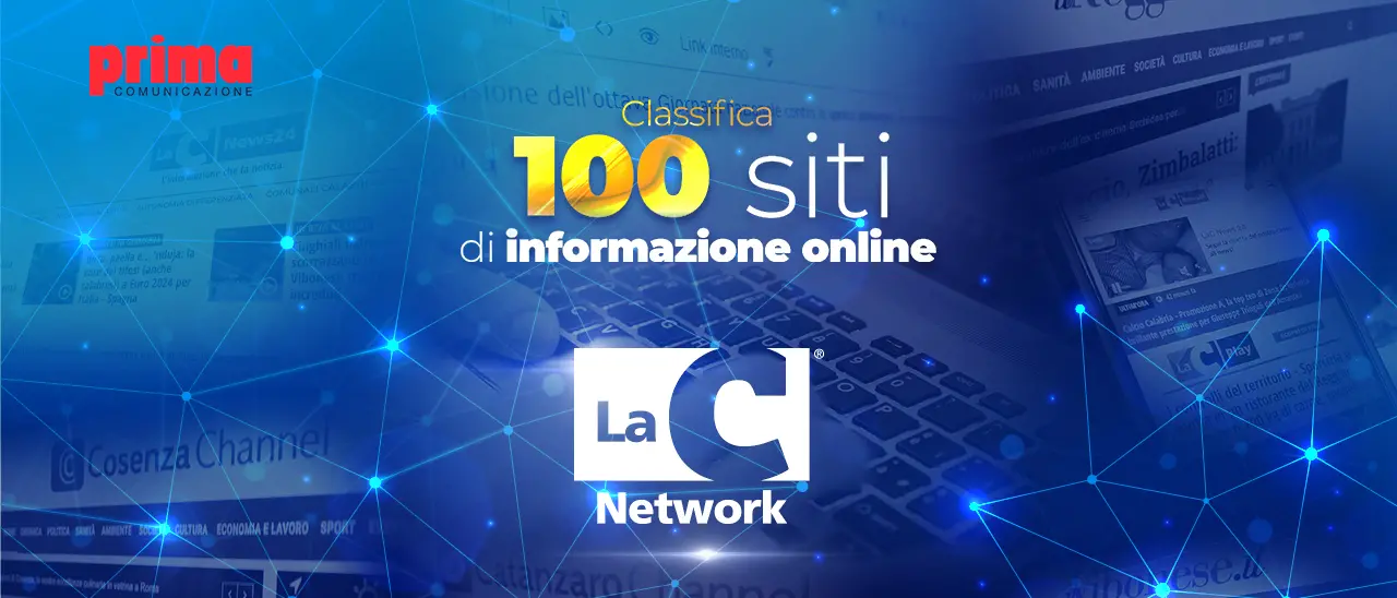 Il network LaC entra nella Top 100 Comscore: 50° posto tra i siti di informazione italiani\n