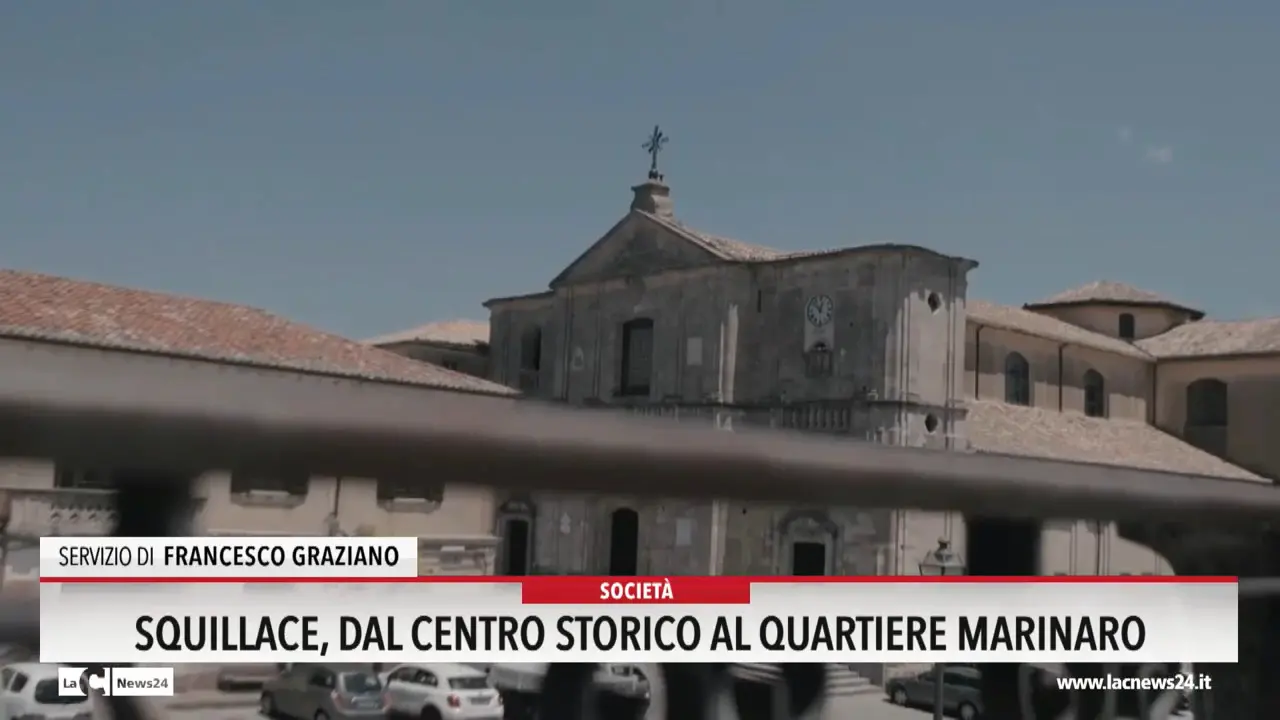 Squillace, dal centro storico al quartiere marinaro