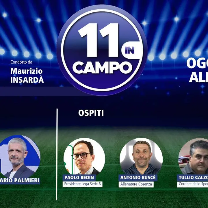 Ritorna “11 in campo”: il presidente della Lega B Bedin e l’allenatore del Cosenza Buscè tra gli ospiti della prima puntata\n