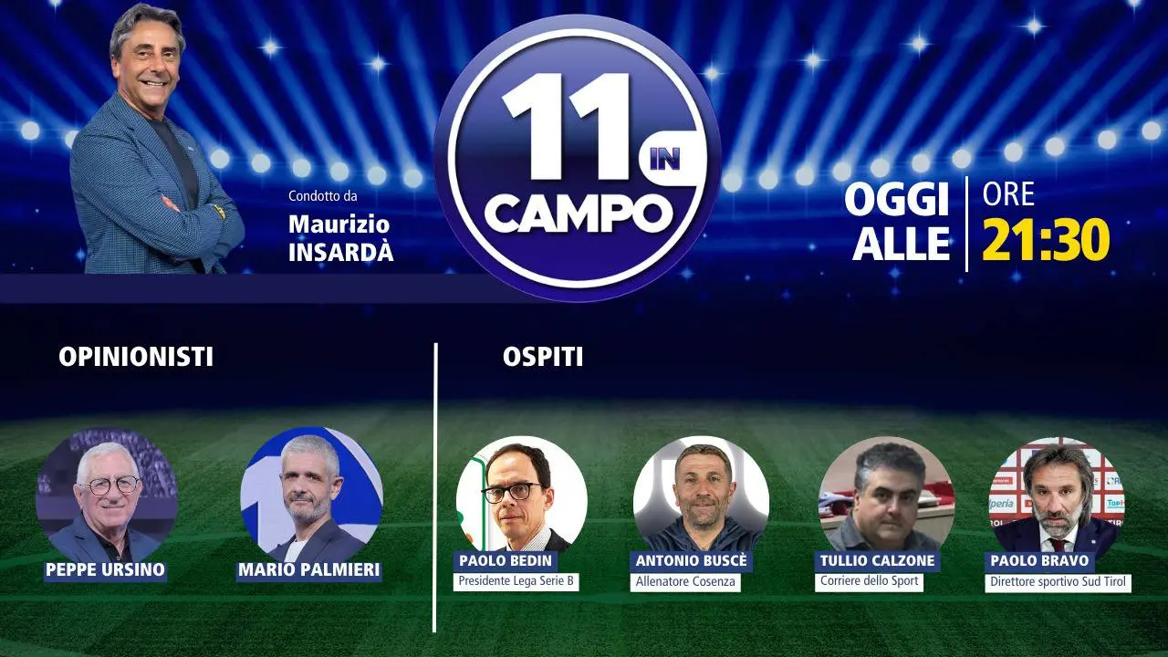 Ritorna “11 in campo”: il presidente della Lega B Bedin e l’allenatore del Cosenza Buscè tra gli ospiti della prima puntata\n