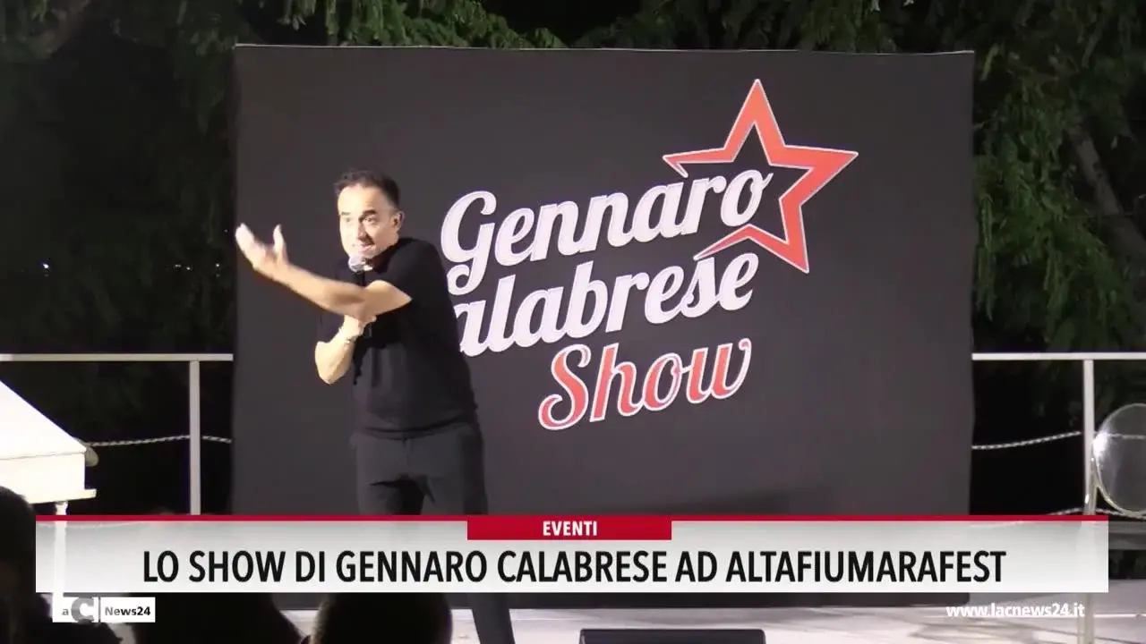 Lo show di Gennaro Calabrese ad Altafiumarafest