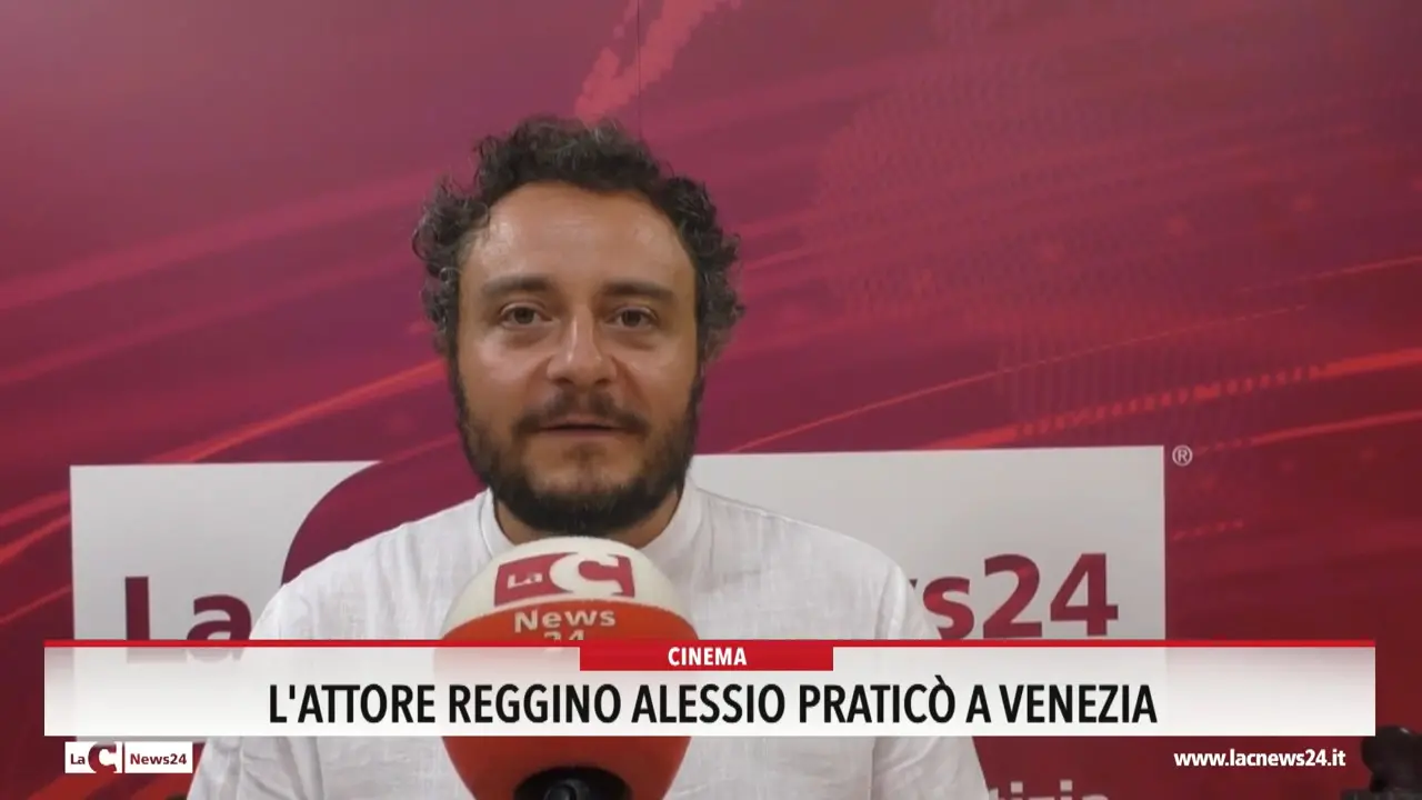 L'attore reggino Alessio Praticò a Venezia