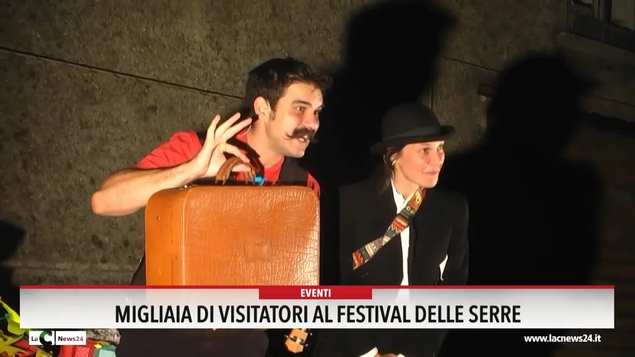 Migliaia di visitatori al Festival delle Serre