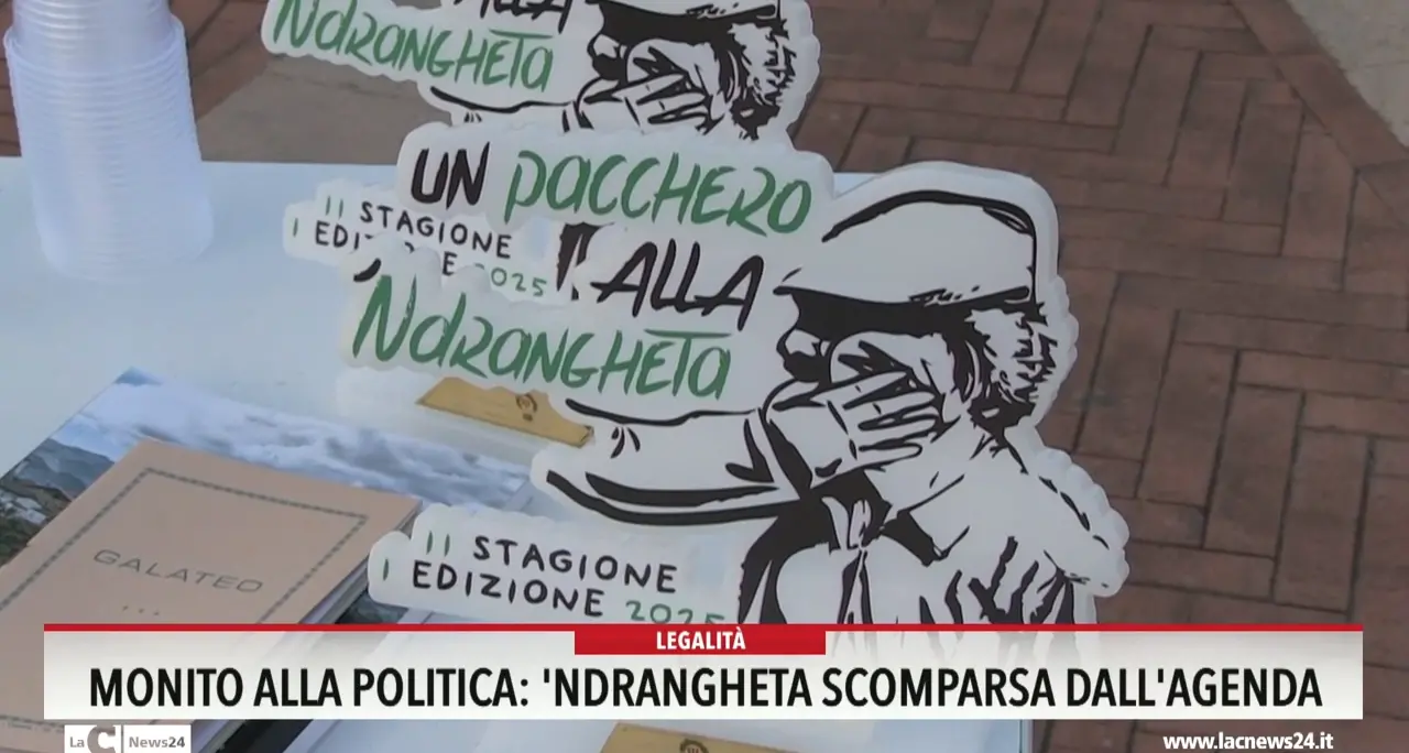Monito alla politica: 'ndrangheta scomparsa dall'agenda