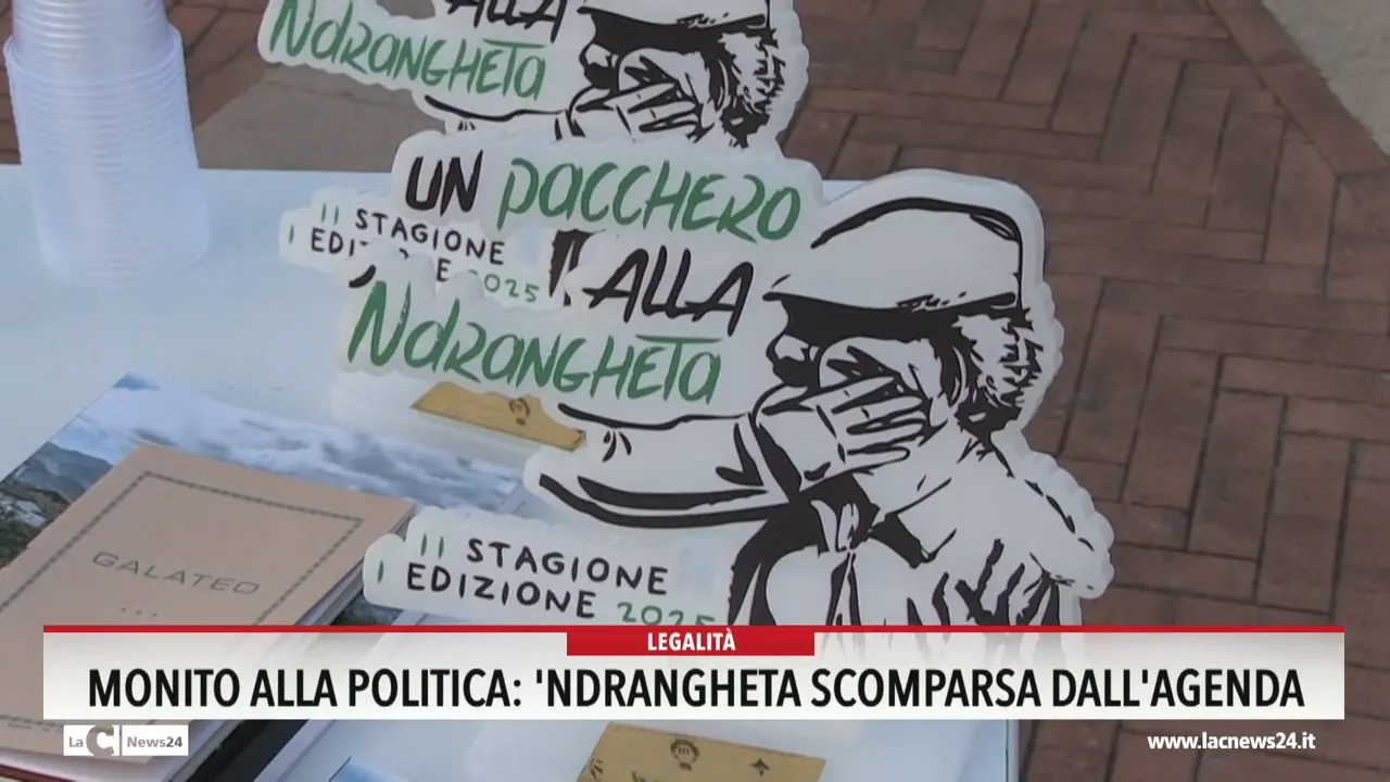 Monito alla politica: 'ndrangheta scomparsa dall'agenda