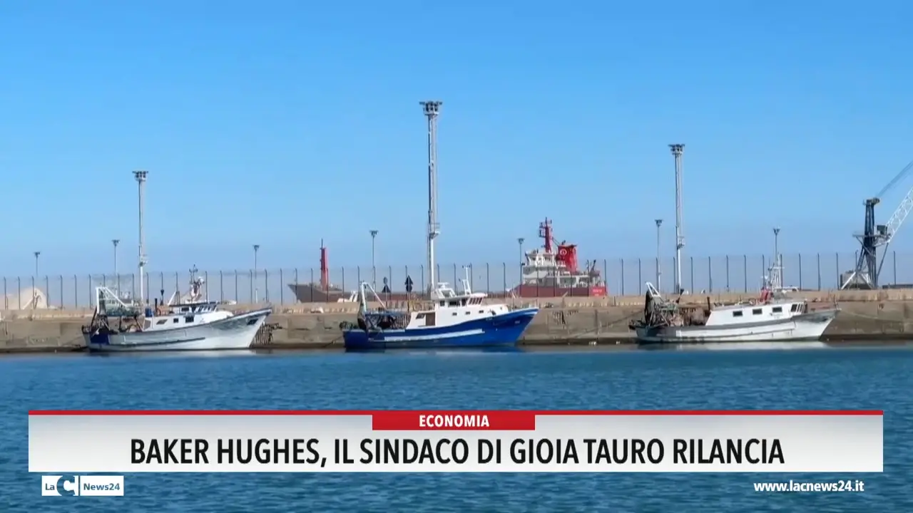 Baker hughes: il sindaco di Gioia Tauro rilancia