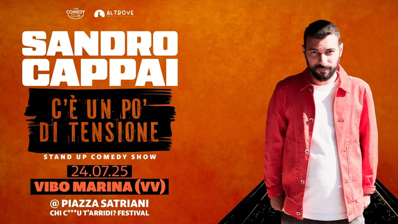 A Vibo Marina arriva Sandro Cappai con il suo show “C'è un po' di Tensione”