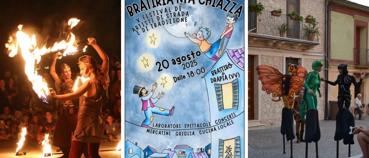 Il festival degli artisti di strada \"Bratiria 'nta chiazza\" compie 10 anni e torna a rianimare Brattirò. Ecco il programma