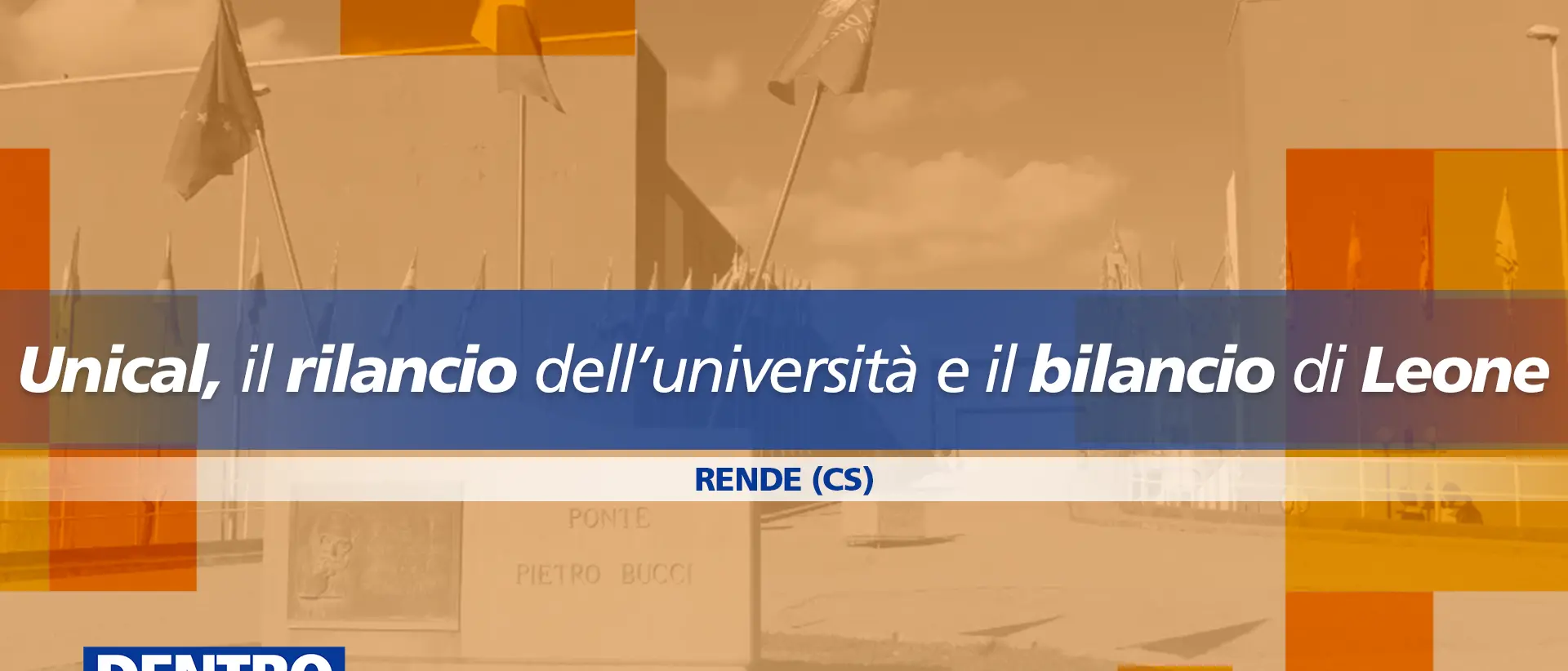 L’Unical tra\u00A0bilanci\u00A0e prospettive: Dentro la Notizia entra nel cuore dell’ateneo di Rende\u00A0\n
