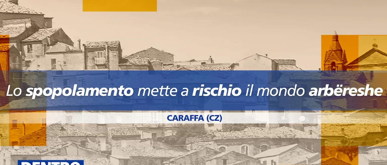 In Calabria lo spopolamento mette a rischio il mondo arbëreshë: focus a Dentro la notizia\n