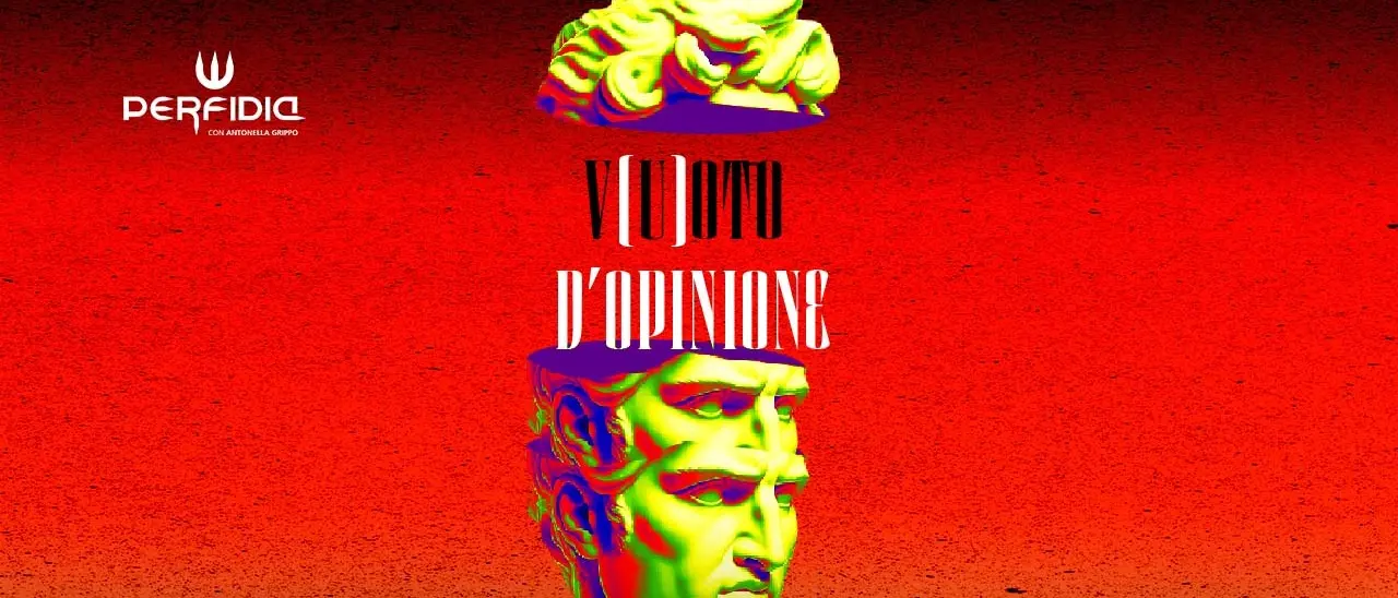 V(u)oto\u00A0d’opinione: questa sera su LaC Tv nuova puntata di Perfidia: ecco tema e ospiti\n