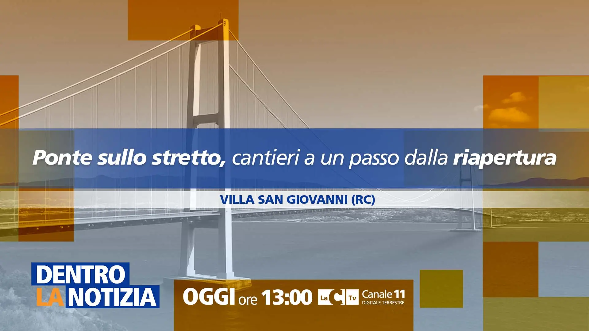 Il Ponte sullo Stretto tra sfide e opportunità, Dentro la Notizia in diretta da Villa San Giovanni\n