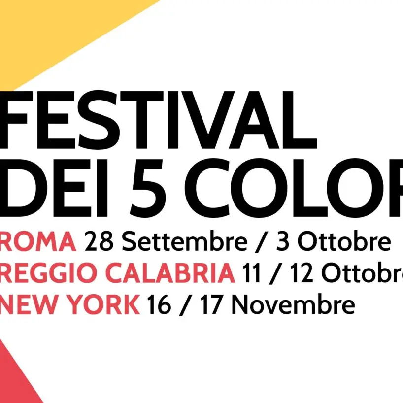 Il Festival dei 5 colori diventa internazionale: dopo Roma e Reggio Calabria quest’anno vola anche negli Usa\n