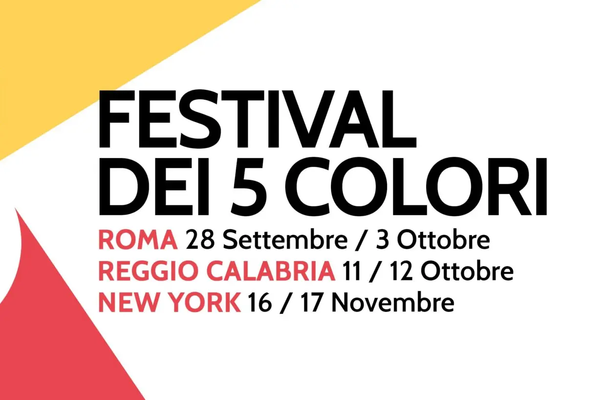 Il Festival dei 5 colori diventa internazionale: dopo Roma e Reggio Calabria quest’anno vola anche negli Usa\n