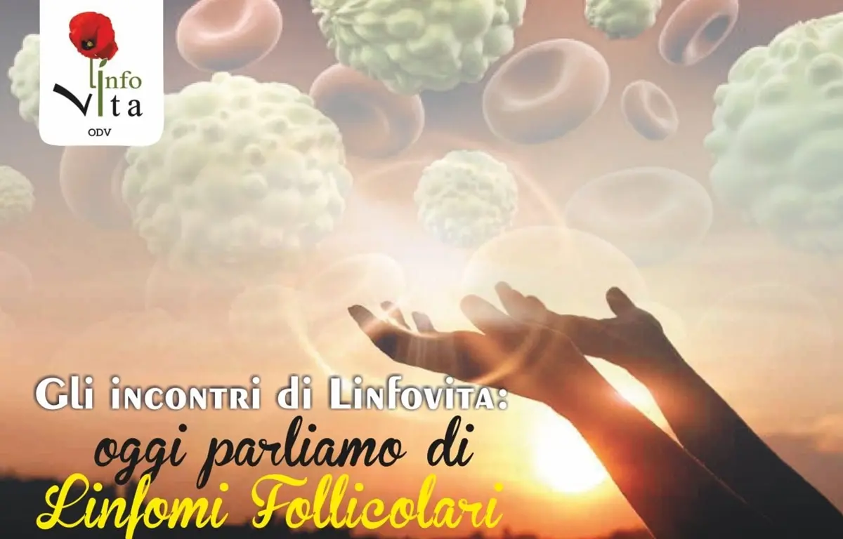 “Linfomi follicolari”, terzo incontro del progetto \"Un medico per amico\"