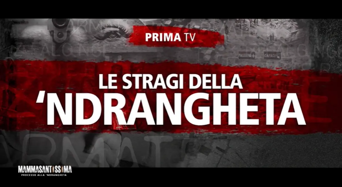Mammasantissima, su LaC Tv focus sulle stragi della ’ndrangheta