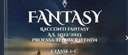 Gli alunni dell'Istituto Comprensivo \"Galilei - Pascoli\" creano un e-book fantasy
