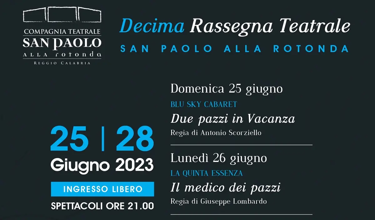 Reggio, arriva la decima edizione della rassegna teatrale San Paolo alla Rotonda