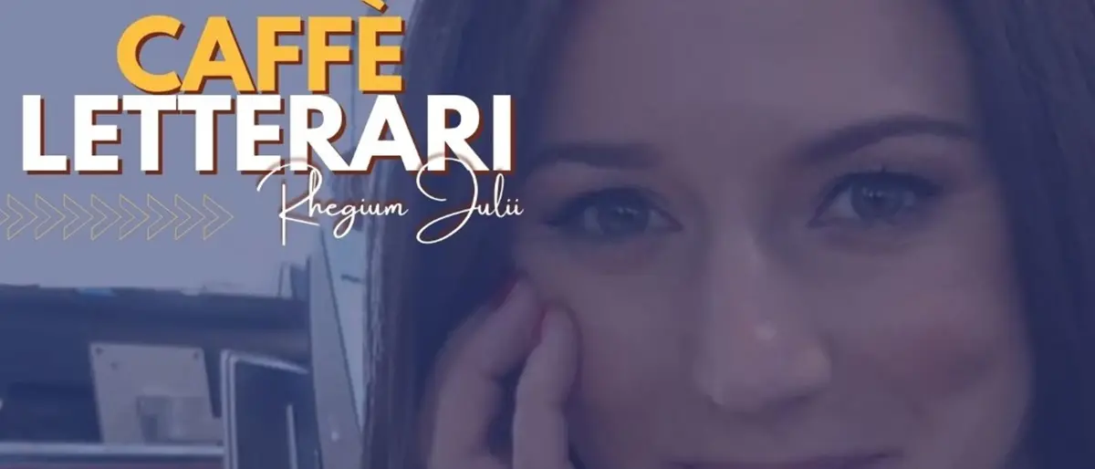 Reggio, Valentina Clemente stasera ospite dei Caffè letterari del Rhegium Julii