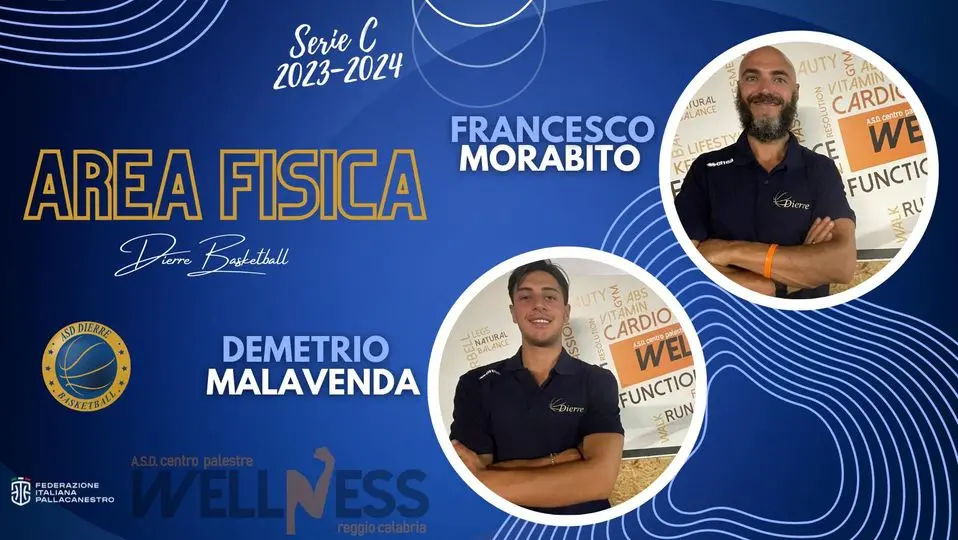 Basket a Reggio, Dierre: Morabito e Malavenda tandem vincente per la preparazione fisica