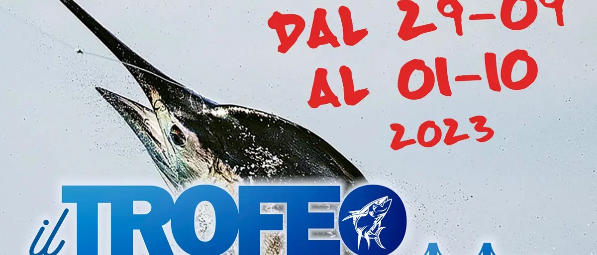 A Reggio il III Trofeo ch‐69 ‐ big game traina d’altura: dal 29 settembre al primo ottobre